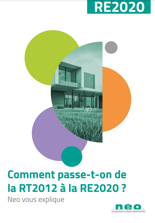 Passez de la RT2012 à la RE2020 avec Neo !