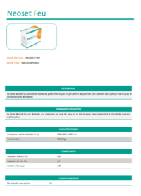 Fiche Technique Neoset Feu : retrouvez touts les informations techniques du produit !