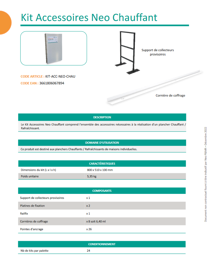 Fiche Technique Kit Accessoires Neo Chauffant : retrouvez touts les informations techniques du produit !